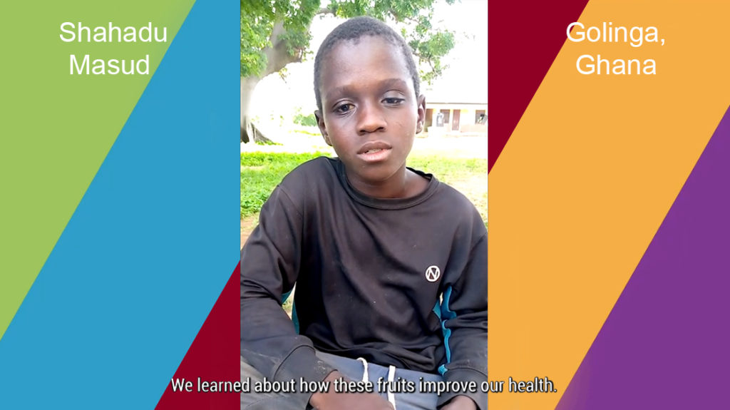 In this video, Shahadu Masud, a young schoolboy from the Golinga community in the Northern Region of Ghana, describes how our Movement of Life project has taught him about the kinds of food to eat to improve his health.